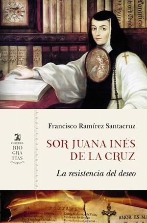 SOR JUANA INÉS DE LA CRUZ | 9788437639710 | RAMÍREZ, FRANCISCO | Llibreria Drac - Llibreria d'Olot | Comprar llibres en català i castellà online