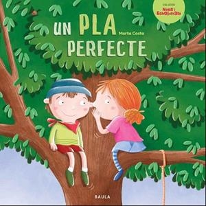 UN PLA PERFECTE (NOUS I ESBOJARRATS 12) | 9788447938148 | COSTA, MARTA | Llibreria Drac - Llibreria d'Olot | Comprar llibres en català i castellà online
