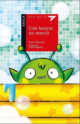 COM BANYAR UN MARCIÀ (ALA DELTA VERMELLA) | 9788447939572 | VACCARINI, FRANCO | Llibreria Drac - Librería de Olot | Comprar libros en catalán y castellano online