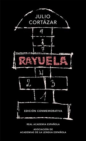 RAYUELA (EDICIÓN CONMEMORATIVA DE LA RAE Y LA ASALE) | 9788420437484 | CORTÁZAR, JULIO | Llibreria Drac - Llibreria d'Olot | Comprar llibres en català i castellà online