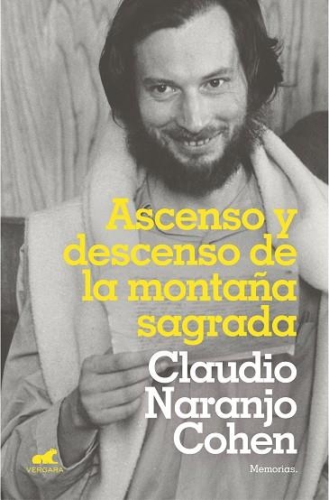 ASCENSO Y DESCENSO DE LA MONTAÑA SAGRADA | 9788417664114 | NARANJO, CLAUDIO | Llibreria Drac - Librería de Olot | Comprar libros en catalán y castellano online