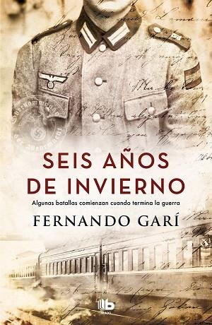 SEIS AÑOS DE INVIERNO | 9788490707319 | GARÍ, FERNANDO | Llibreria Drac - Llibreria d'Olot | Comprar llibres en català i castellà online