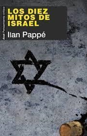 DIEZ MITOS DE ISRAEL, LOS | 9788446047315 | PAPPE, ILAN | Llibreria Drac - Librería de Olot | Comprar libros en catalán y castellano online