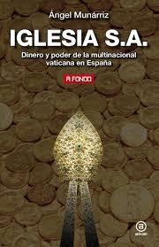 IGLESIA S.A. | 9788446028086 | MUNÁRRIZ, ANGEL | Llibreria Drac - Librería de Olot | Comprar libros en catalán y castellano online