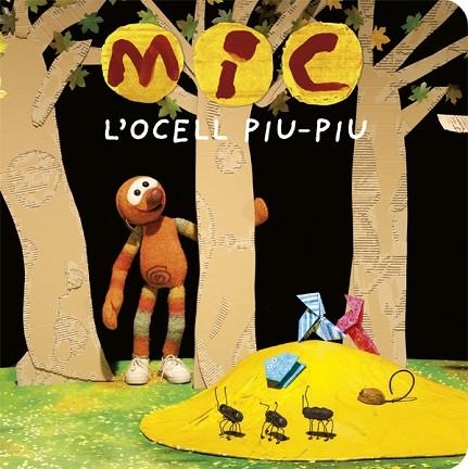 MIC. L'OCELL PIU-PIU | 9788424664770 | TV3 | Llibreria Drac - Llibreria d'Olot | Comprar llibres en català i castellà online