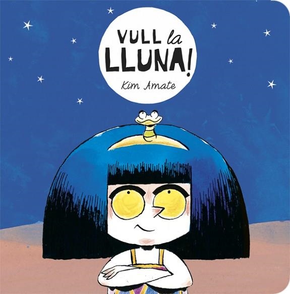 VULL LA LLUNA | 9788424664138 | AMATE, KIM | Llibreria Drac - Librería de Olot | Comprar libros en catalán y castellano online