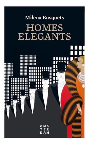 HOMES ELEGANTS | 9788416743872 | BUSQUETS, MILENA | Llibreria Drac - Llibreria d'Olot | Comprar llibres en català i castellà online