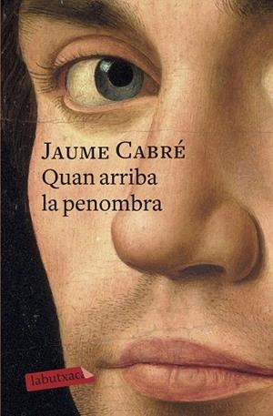 QUAN ARRIBA LA PENOMBRA | 9788417420390 | CABRÉ, JAUME | Llibreria Drac - Llibreria d'Olot | Comprar llibres en català i castellà online