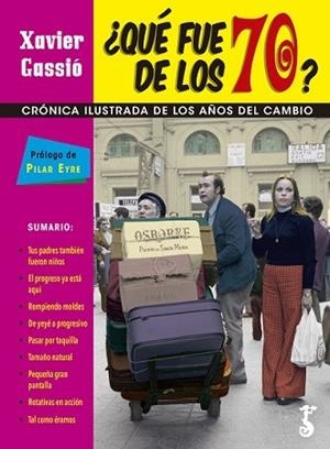 QUE FUE DE LOS 70? | 9788417241377 | GASSIO, XAVIER | Llibreria Drac - Llibreria d'Olot | Comprar llibres en català i castellà online