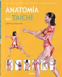 ANATOMIA DEL TAICHI | 9789463590808 | WOLLERING, LORETTA | Llibreria Drac - Librería de Olot | Comprar libros en catalán y castellano online