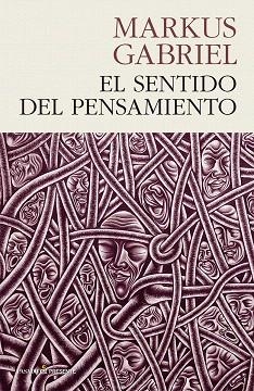 SENTIDO DEL PENSAMIENTO, EL | 9788494970610 | GABRIEL, MARKUS | Llibreria Drac - Librería de Olot | Comprar libros en catalán y castellano online