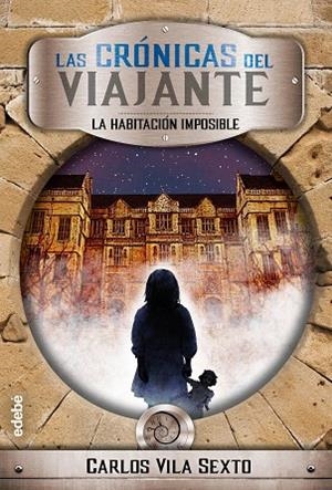 HABITACIÓN IMPOSIBLE, LA  (LAS CRONICAS DEL VIAJANTE 2) | 9788468341118 | VILA, CARLOS | Llibreria Drac - Librería de Olot | Comprar libros en catalán y castellano online
