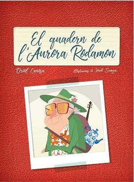 QUADERN DE L'AURORA RODAMON, EL | 9788447936724 | CANOSA, ORIOL | Llibreria Drac - Llibreria d'Olot | Comprar llibres en català i castellà online