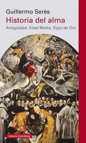 HISTORIA DEL ALMA | 9788417355814 | SERÉS, GUILLERMO | Llibreria Drac - Librería de Olot | Comprar libros en catalán y castellano online