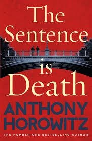 SENTENCE IS DEATH, THE | 9781780897080 | HOROWITZ, ANTHONY | Llibreria Drac - Llibreria d'Olot | Comprar llibres en català i castellà online