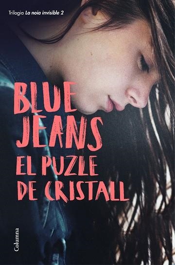 PUZLE DE CRISTALL, EL (TRILOGIA DE LA NOIA INVISIBLE 2) | 9788466424851 | BLUE JEANS | Llibreria Drac - Librería de Olot | Comprar libros en catalán y castellano online