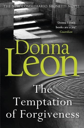 TEMPTATION OF FORGIVENESS, THE | 9781787461093 | LEON,  DONNA | Llibreria Drac - Llibreria d'Olot | Comprar llibres en català i castellà online