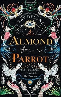 AN ALMOND FOR A PARROT | 9780008182533 | DELANEY, WRAY | Llibreria Drac - Librería de Olot | Comprar libros en catalán y castellano online