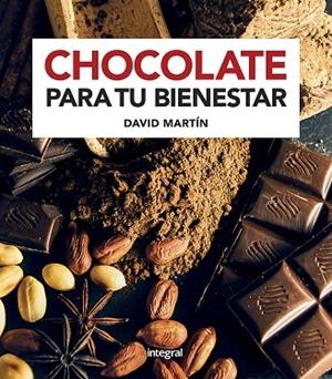CHOCOLATE PARA TU BIENESTAR | 9788491181484 | MARTÍN, DAVID | Llibreria Drac - Llibreria d'Olot | Comprar llibres en català i castellà online