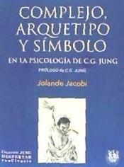 COMPLEJO ARQUETIPO Y SIMBOLO EN LA PSICOLOGIA DE JUNG | 9788488540140 | JACOBI, JOLANDE | Llibreria Drac - Librería de Olot | Comprar libros en catalán y castellano online