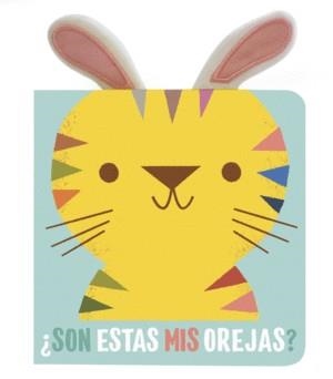 SON ESTAS MIS OREJAS TIGRE | 9788408202561 | Llibreria Drac - Llibreria d'Olot | Comprar llibres en català i castellà online