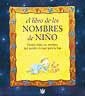 LIBRO DE LOS NOMBRES DE NIÑO | 9788479015244 | GOMEZ, PEDRO | Llibreria Drac - Librería de Olot | Comprar libros en catalán y castellano online