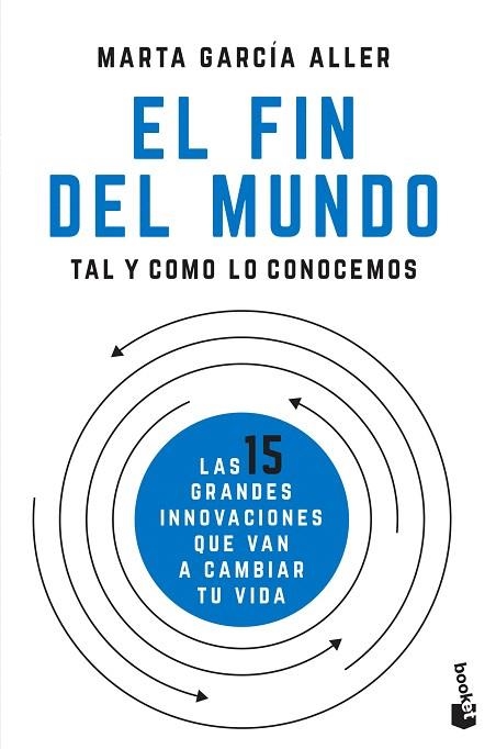 FIN DEL MUNDO TAL Y COMO LO CONOCEMOS, EL | 9788408205722 | GARCÍA, MARTA | Llibreria Drac - Librería de Olot | Comprar libros en catalán y castellano online
