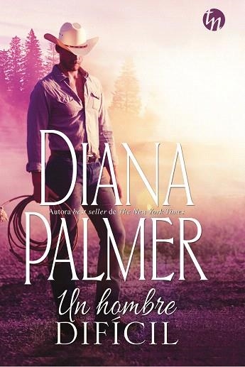 HOMBRE DIFÍCIL, UN | 9788413074177 | PALMER, DIANA | Llibreria Drac - Llibreria d'Olot | Comprar llibres en català i castellà online