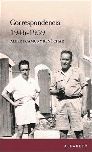 CORRESPONDENCIA 1946-1959 | 9788494994203 | CAMUS, ALBERT; CHAR, RENÉ | Llibreria Drac - Librería de Olot | Comprar libros en catalán y castellano online