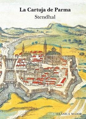 CARTUJA DE PARMA, LA | 9788490655368 | STENDHAL | Llibreria Drac - Llibreria d'Olot | Comprar llibres en català i castellà online