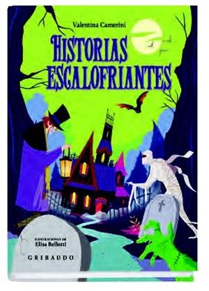 HISTORIAS ESCALOFRIANTES | 9788417127329 | CAMERINI, VALENTINA | Llibreria Drac - Llibreria d'Olot | Comprar llibres en català i castellà online