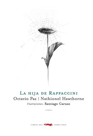 HIJA DE RAPACCINI, LA | 9788494416026 | HAWTHORNE, NATHANIEL; PAZ, OCTAVIO | Llibreria Drac - Librería de Olot | Comprar libros en catalán y castellano online