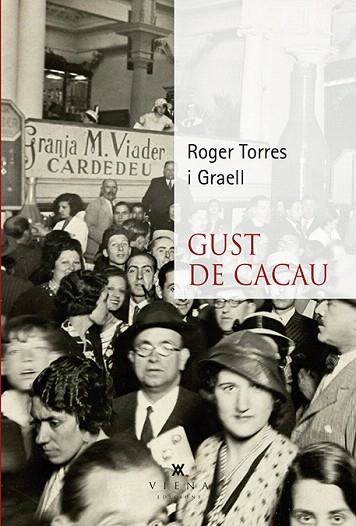 GUST DE CACAU | 9788494978401 | TORRES, ROGER | Llibreria Drac - Librería de Olot | Comprar libros en catalán y castellano online