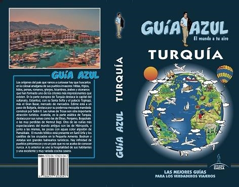 TURQUÍA 2019 (GUIA AZUL) | 9788417823047 | MONREAL, MANUEL; PICAZO, ANTONIO; MARTÍNEZ, MOISÉS; GARCÍA, JESÚS | Llibreria Drac - Librería de Olot | Comprar libros en catalán y castellano online
