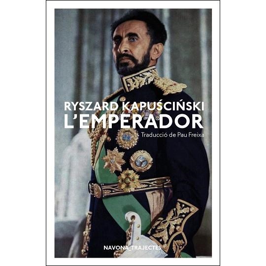 EMPERADOR, L' | 9788417181796 | KAPUSCINSKI, RYSZARD | Llibreria Drac - Librería de Olot | Comprar libros en catalán y castellano online