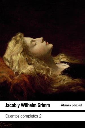 CUENTOS COMPLETOS 2 | 9788491815044 | GRIMM, JACOB; GRIMM, WILHELM | Llibreria Drac - Librería de Olot | Comprar libros en catalán y castellano online