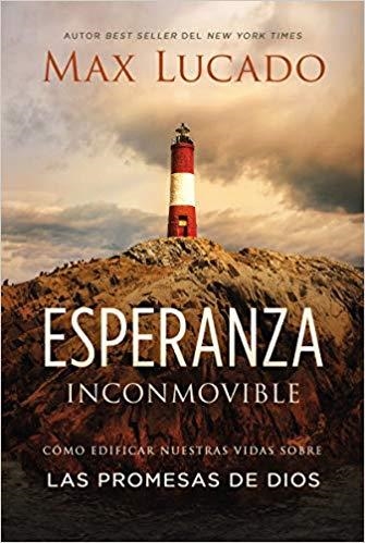 ESPERANZA INCONMOVIBLE | 9781418598853 | LUCADO, MAX | Llibreria Drac - Librería de Olot | Comprar libros en catalán y castellano online