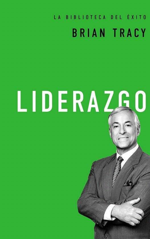 LIDERAZGO | 9780718033552 | TRACY, BRIAN | Llibreria Drac - Librería de Olot | Comprar libros en catalán y castellano online