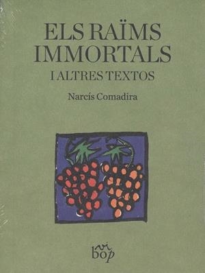 RAÏMS IMMORTALS I ALTRES TEXTOS, ELS | 9788494829963 | COMADIRA MORAGRIEGA, NARCÍS | Llibreria Drac - Llibreria d'Olot | Comprar llibres en català i castellà online
