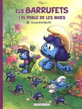TRAÏCIÓ DE LA BOTÓ D'OR, LA (ELS BARRUFETS I EL POBLE DE LES NOIES) | 9788417759056 | PEYO | Llibreria Drac - Librería de Olot | Comprar libros en catalán y castellano online