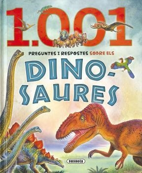 1.001 PREGUNTES I RESPOSTES SOBRE ELS DINOSAURES | 9788467766349 | AA.DD. | Llibreria Drac - Llibreria d'Olot | Comprar llibres en català i castellà online