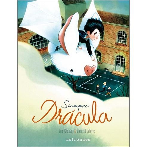 SIEMPRE DRACULA | 9788467934243 | CLEMENT, LOIC | Llibreria Drac - Librería de Olot | Comprar libros en catalán y castellano online