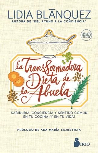 TRANSFORMADORA DIETA DE LA ABUELA, LA | 9788417399733 | BLÁNQUEZ, LIDIA | Llibreria Drac - Librería de Olot | Comprar libros en catalán y castellano online