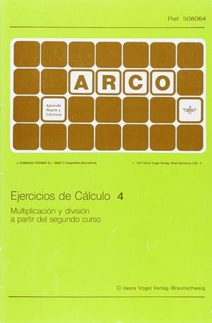 EJERCICIOS DE CÁLCULO 4. MULTIPLICACIÓN Y DIVISIÓN A PARTIR DE SEGUNDO CURSO | 9788492490622 | MEIER, S. | Llibreria Drac - Librería de Olot | Comprar libros en catalán y castellano online