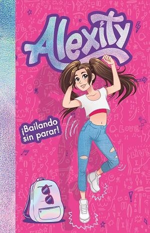 BAILANDO SIN PARAR (ALEXITY) | 9788417424558 | ALEXITY | Llibreria Drac - Librería de Olot | Comprar libros en catalán y castellano online