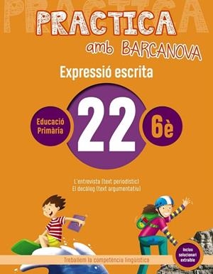 PRACTICA AMB BARCANOVA 22. EXPRESSIÓ ESCRITA | 9788448948412 | AA.DD. | Llibreria Drac - Librería de Olot | Comprar libros en catalán y castellano online