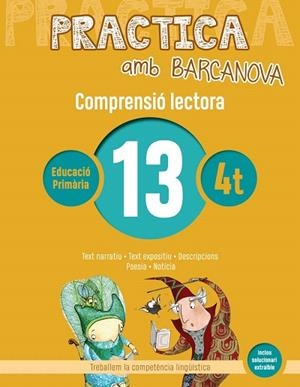 PRACTICA AMB BARCANOVA 13. COMPRENSIÓ LECTORA  | 9788448948566 | AA.DD. | Llibreria Drac - Librería de Olot | Comprar libros en catalán y castellano online