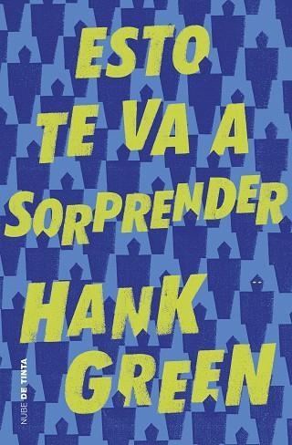 ESTO TE VA A SORPRENDER | 9788416588886 | GREEN, HANK | Llibreria Drac - Librería de Olot | Comprar libros en catalán y castellano online