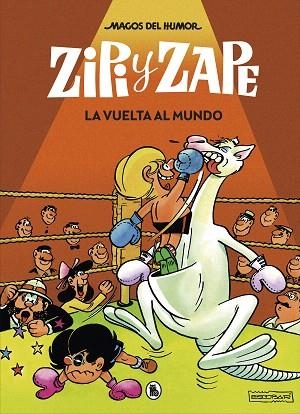 VUELTA AL MUNDO, LA (ZIPI Y ZAPE MAGOS DEL HUMOR 13) | 9788402422491 | ESCOBAR, JOSEP | Llibreria Drac - Librería de Olot | Comprar libros en catalán y castellano online
