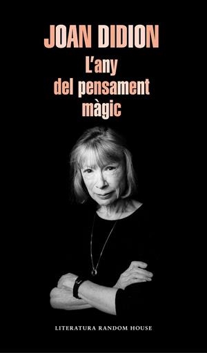 ANY DEL PENSAMENT MÀGIC, L' | 9788439735793 | DIDION, JOAN | Llibreria Drac - Librería de Olot | Comprar libros en catalán y castellano online
